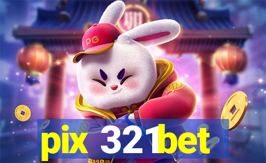 pix 321bet